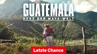 Guatemala: Herz der Maya-Welt (2019)