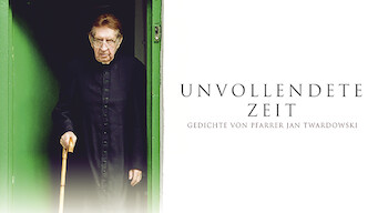 Unvollendete Zeit – Gedichte von Pfarrer Jan Twardowski (2015)