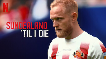 Sunderland 'Til I Die (2024)