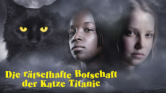 Die rätselhafte Botschaft der Katze Titanic (2007)